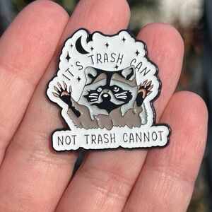 Raccoon Trash Panda Trash Can not Trash Cannot Positive Affirmation Enamel Pin